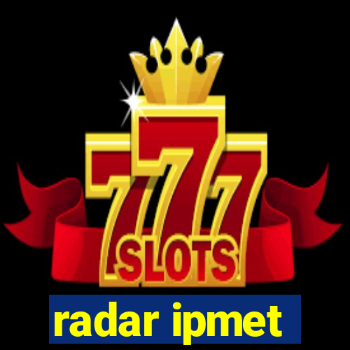 radar ipmet